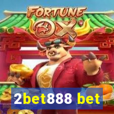 2bet888 bet